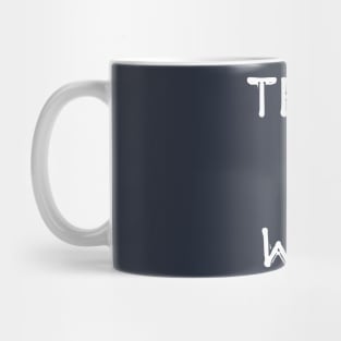 This Is My Way Mug